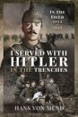 I Served With Hitler in the Trenches