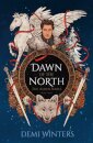 Dawn of the North