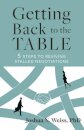 Getting Back To The Table