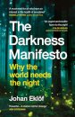 The Darkness Manifesto