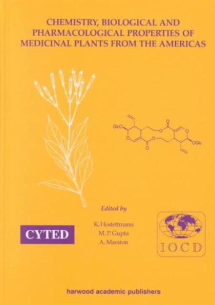 Chemistry, Biological and Pharmacological Properties of Medicinal Plants from the Americas