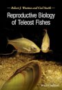 Reproductive Biology of Teleost Fishes