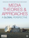 Media Theories and Approaches