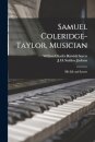 Samuel Coleridge-Taylor, Musician