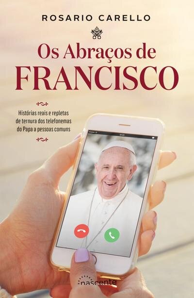 Os Abraços de Francisco