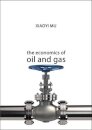 The Economics of Oil and Gas