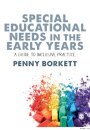Special Educational Needs in the Early Years