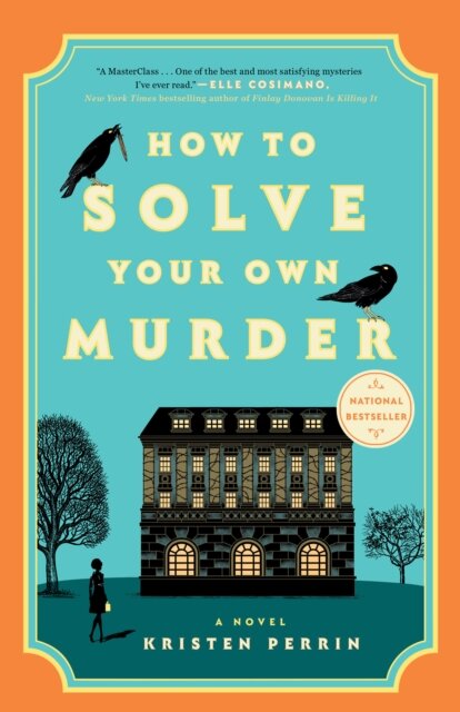 How To Solve Your Own Murder