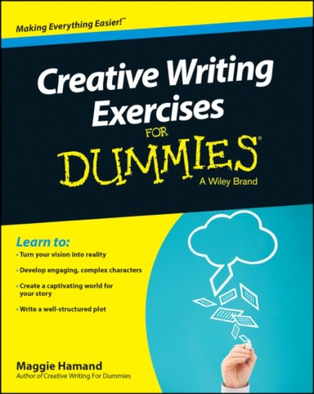 Creative Writing Exercises For Dummies UK