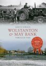 Wolstanton & May Bank Through Time