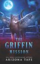The Griffin Mission