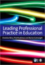 Leading Professional Practice in Education