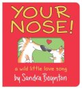 Your Nose!