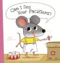 Can I See Your Pacifiers?