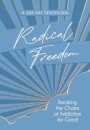 Radical Freedom