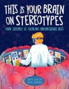 This Is Your Brain on Stereotypes