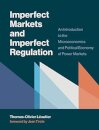 Imperfect Markets and Imperfect Regulation