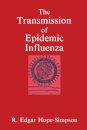 The Transmission of Epidemic Influenza