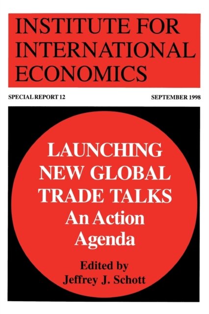 Launching New Global Trade Talks – An Action Agenda