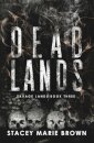 Dead Lands