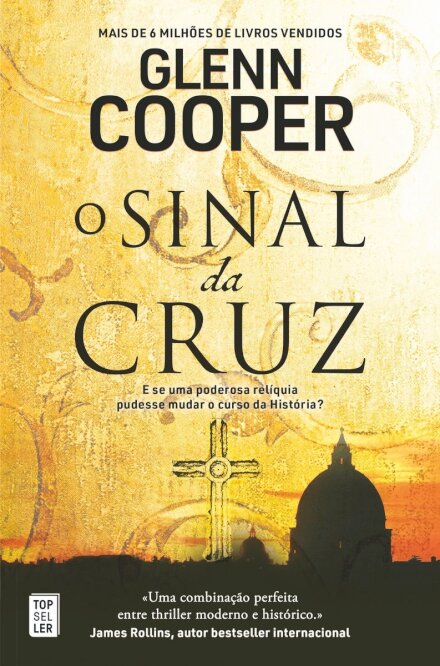 O Sinal da Cruz (Glenn Cooper)