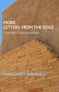 More Letters from the Edge