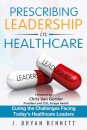 Prescribing Leadership in Healthcare