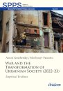 War and the Transformation of Ukrainian Society (2022–23)