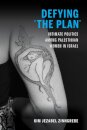 Defying "the Plan"