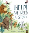 Help! We Need A Story