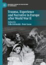 Trauma, Experience and Narrative in Europe after World War II