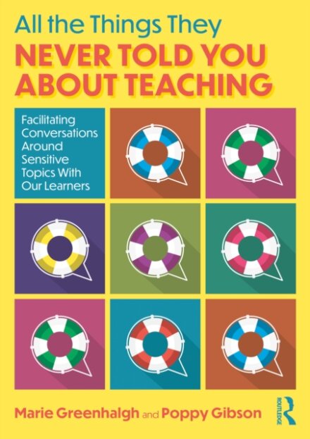 All the Things They Never Told You About Teaching