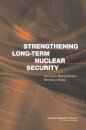 Strengthening Long-Term Nuclear Security