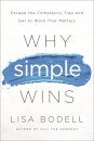Why Simple Wins