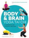 Body & Brain Yoga Tai Chi