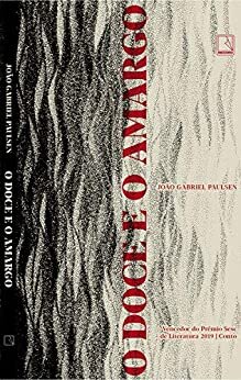 O Doce E O Amargo