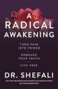 A Radical Awakening