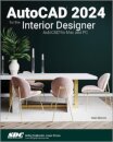 AutoCAD 2024 for the Interior Designer