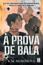 À Prova de Bala