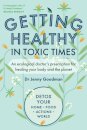 Getting Healthy in Toxic Times