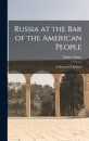 Russia at the Bar of the American People