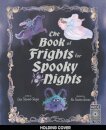 The Book of Frights for Spooky Nights