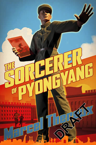 The Sorcerer Of Pyongyang
