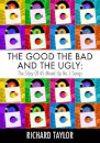 The Good, the Bad and the Ugly
