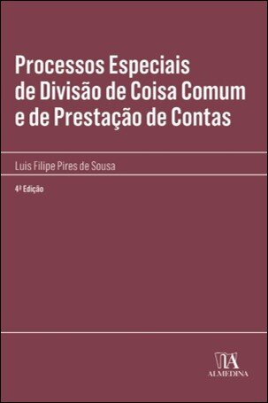 Processos Especiais De Divisão De Coisa Comum E De Prestação De Contas