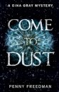 Come to Dust
