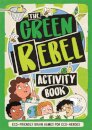 The Green Rebel Activity Book