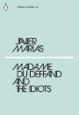Madame Duffand And The Idiots