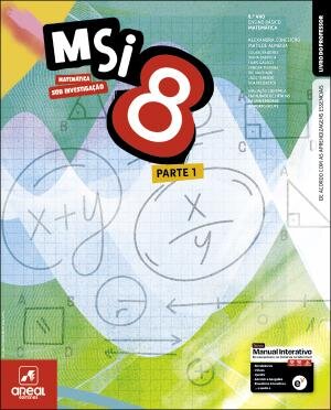 MSI 8 - Matemática Sob Investigação 8 - 8.º Ano Manual 2025