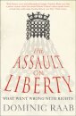 The Assault on Liberty